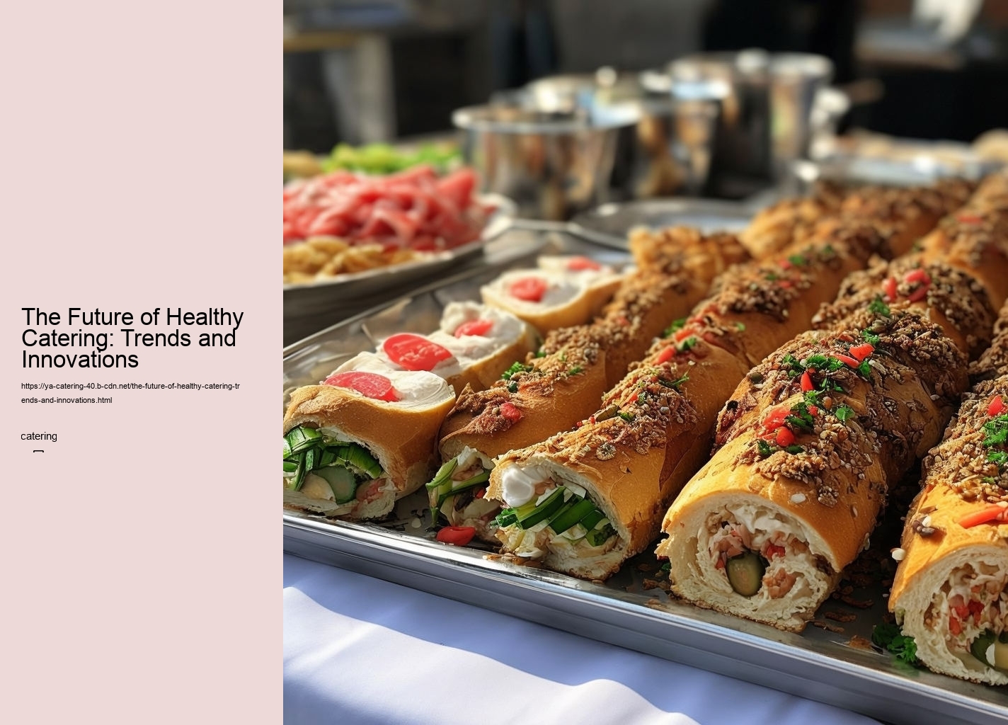 The Future of Healthy Catering: Trends and Innovations